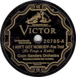 I Ain’t Got Nobody / Roodles