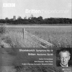 Shostakovich: Symphony no. 14 / Britten: Nocturne, op. 60