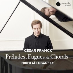 Préludes, Fugues & Chorals