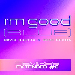 I’m Good (Blue) (extended remixes #2)