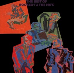 The Best of Booker T. & the MG’s