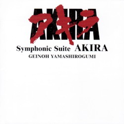 Symphonic Suite AKIRA