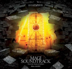 MAGI SOUNDTRACK -Up to the volume on Balbad-
