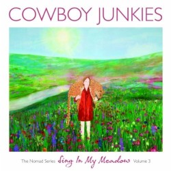 The Nomad Series, Volume 3: Sing in My Meadow