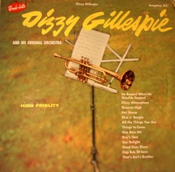 Dizzy Gillespie and His Original Orchestra