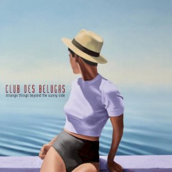 Strange Things Beyond the Sunny Side