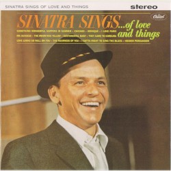 Sinatra Sings...Of Love And Things