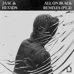 All on Black: The Remixes (Pt. 2)