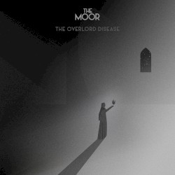 The Overlord Disease