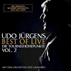 Best Of Live - Die Tourneehöhepunkte Vol. 2