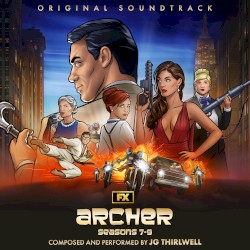 Archer Original Soundtrack Seasons 7-9