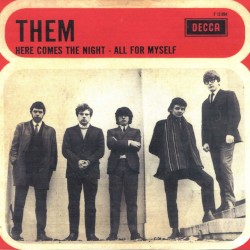 Here Comes the Night / All for Myself