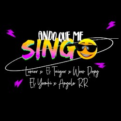 Ando que me singo