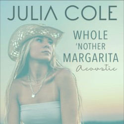 Whole ’Nother Margarita (acoustic)