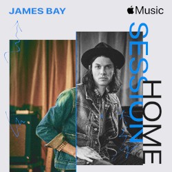 Apple Music Home Session: James Bay
