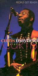 People Get Ready! The Curtis Mayfield Story