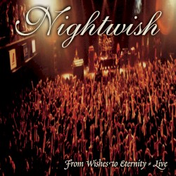 From Wishes to Eternity: Live