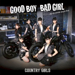 Good Boy Bad Girl / ピーナッツバタージェリーラブ