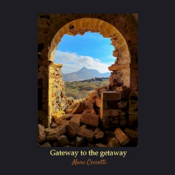 Gateway to the Getaway