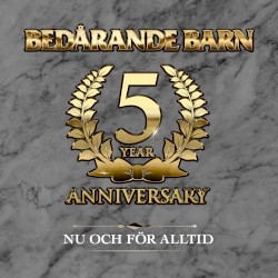 Nu och för alltid - 5 Year Anniversary
