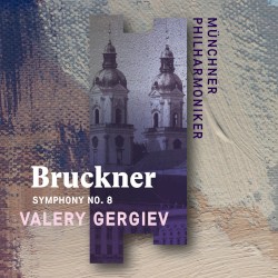 Bruckner: Symphony no. 8