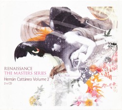 Renaissance: The Masters Series: Hernan Cattaneo, Volume 2