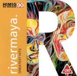 Rivermaya Greatest Hits: Himig Ng Dekada 90