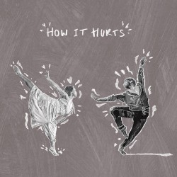 How It Hurts