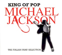 King of Pop: The Italian Fans’ Selection