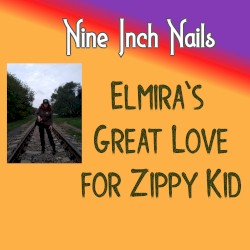 Elmira's Great Love for Zippy Kid