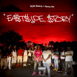 Ea$tside Story