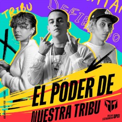 El Poder de Nuestra Tribu