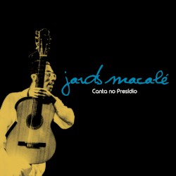 Jards Macalé Canta No Presídio