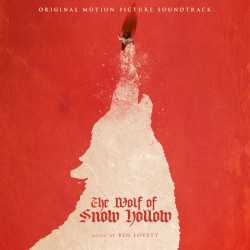 The Wolf Of Snow Hollow (Original Motion Picture Soundtrack)