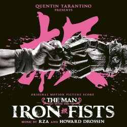 The Man With the Iron Fists: Original Motion Picture Score