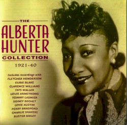 The Alberta Hunter Collection 1921-40