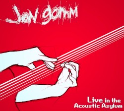 Live in the Acoustic Asylum