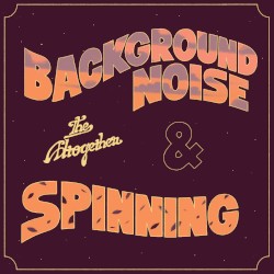 Background Noise / Spinning