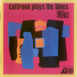 Coltrane Plays the Blues