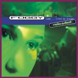 Come... (Into My Dream) (Reloaded)