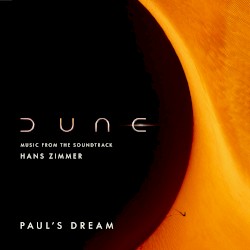 Paul’s Dream (Dune: Music From the Soundtrack)