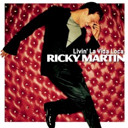 Livin' la Vida Loca