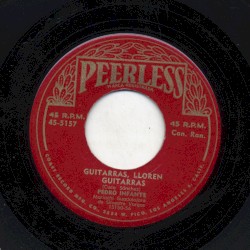 Guitarras, lloren guitarras / Puro amor