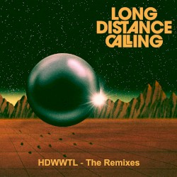 HDWWTL – The Remixes