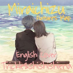 Miraichizu (English ver.)
