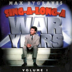 Sing-A-Long-A War Years