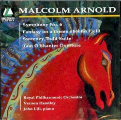 Symphony no. 6 / Fantasy / Sweeney Todd / Tam OShanter