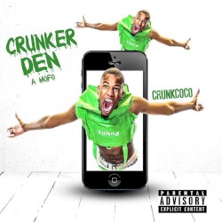 Crunker Then a Mofo