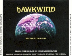 Welcome to the Future: The Entire and Infinite Universe of Hawkwind