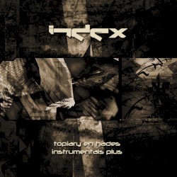 Topiary En Hades (Instrumentals Plus)